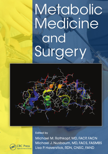 Metabolic Medicine and Surgery