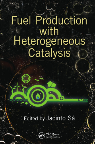Fuel Production with Heterogeneous Catalysis