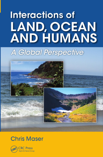 Interactions of Land, Ocean and Humans: A Global Perspective