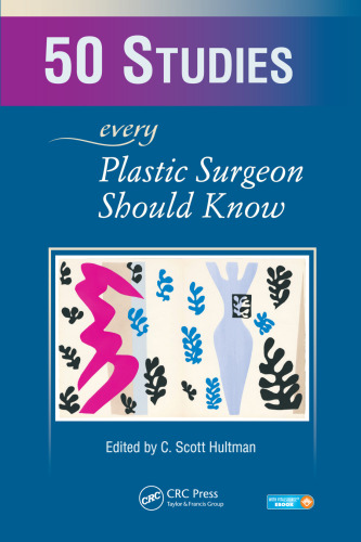 50 Studies Every Plastic Surgeon Should Know
