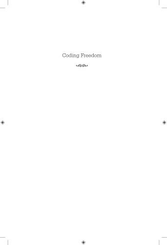 Coding Freedom: The Ethics and Aesthetics of Hacking