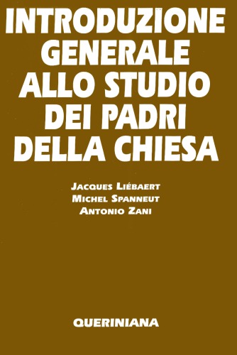 Introduzione generale allo studio dei Padri della Chiesa