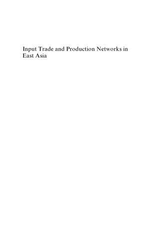 Input Trade and Production Networks in East Asia