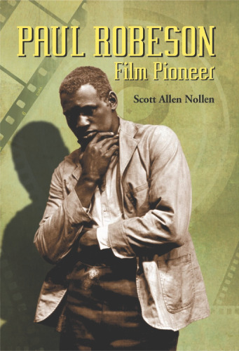 Paul Robeson: Film Pioneer