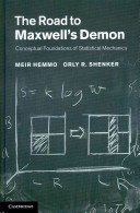 The Road to Maxwell's Demon: Conceptual Foundations of Statistical Mechanics