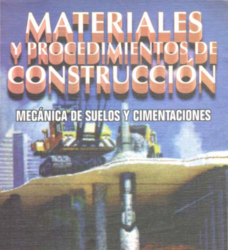 Materiales y procedimientos de construcción: Mecánica de suelos y cimentaciones