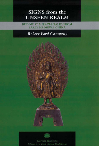Signs from the Unseen Realm: Buddhist Miracle Tales from Early Medieval China