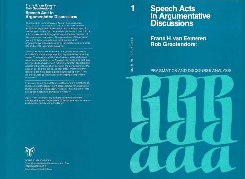Speech Acts in Argumentative Discussions: A Theoretical Model for the Analysis of Discussions Directed...