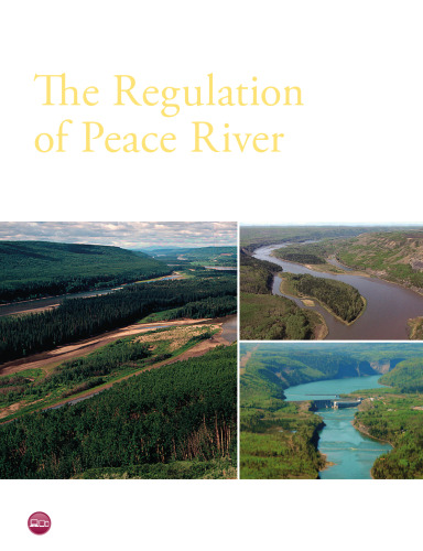 The Regulation of Peace River: A Case Study for River Management