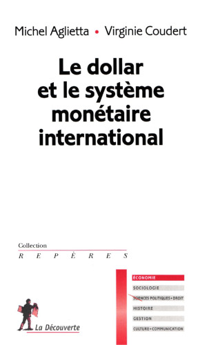 Le dollar et le système monétaire international