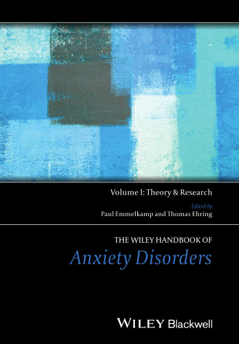 The Wiley Handbook of Anxiety Disorders