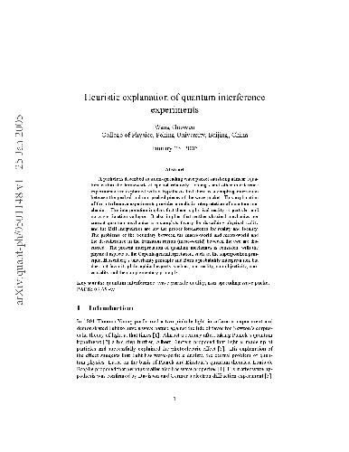 Heuristic explanation of quantum interference experiments