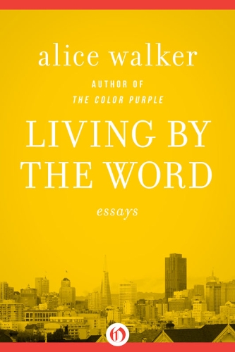 Living by the Word: Essays
