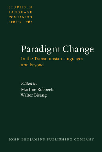 Paradigm Change: In the Transeurasian languages and beyond