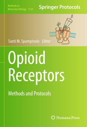 Opioid Receptors: Methods and Protocols