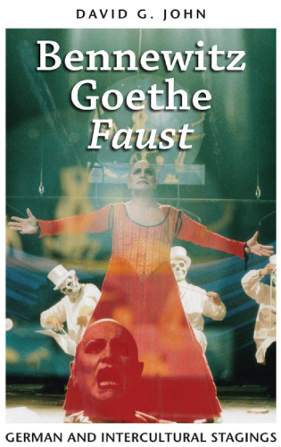 Bennewitz, Goethe, 'Faust': German and Intercultural Stagings