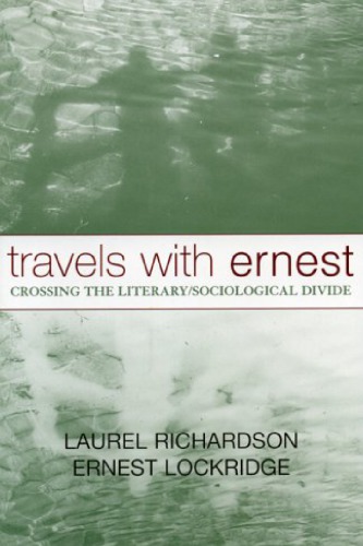 Travels with Ernest: Crossing the Literary/Sociological Divide