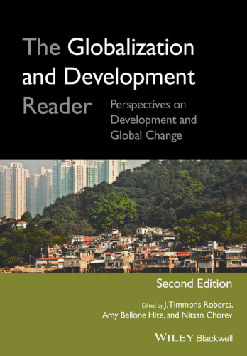 The Globalization and Development Reader: Perspectives on Development and Global Change