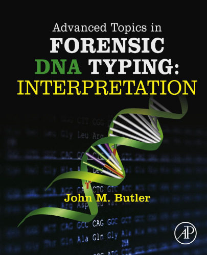Advanced Topics in Forensic DNA Typing: Interpretation