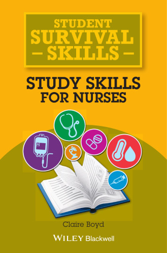 Student Survival Skills: Study Skills for Nurses