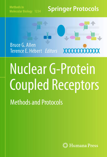 Nuclear G-Protein Coupled Receptors: Methods and Protocols