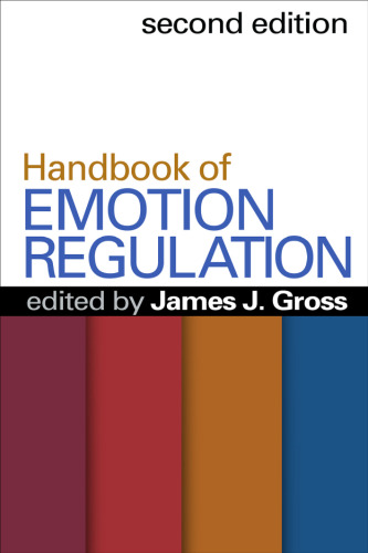 Handbook of emotion regulation
