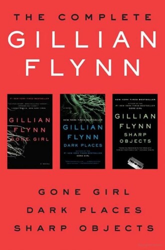 THE COMPLETE GILLIAN FLYNN
