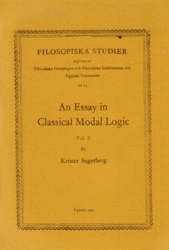 An Essay in Classical Modal Logic, Volume 3