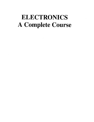 Electronics - A Complete Course (2nd Edition)