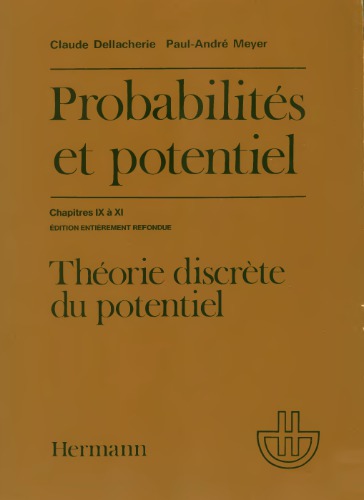 Probabilités et Potentiel, vol.C, chap. IX à XI, théorie discrète du potentiel