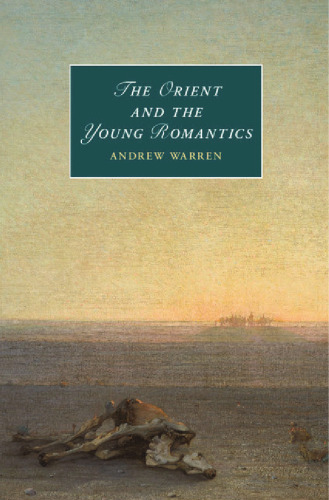 The Orient and the Young Romantics