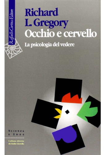 Occhio e cervello. La psicologia del vedere