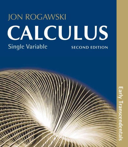 Calculus: Single Variable (ch. 1-11), Early Transcendentals, 2nd Edition (c2012)