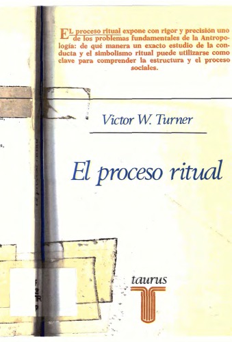 El proceso ritual. Estructura y antiestructura