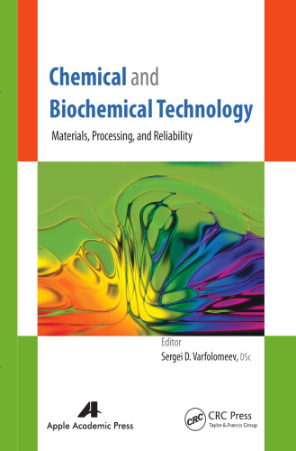 Chemical and Biochemical Technology: Materials, Processing, and Reliability