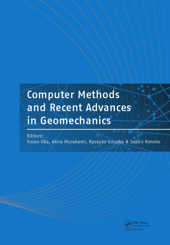 Computer methods and recent advances in geomechanics