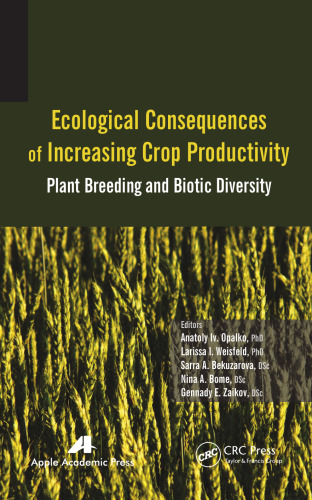 Ecological Consequences of Increasing Crop Productivity: Plant Breeding and Biotic Diversity