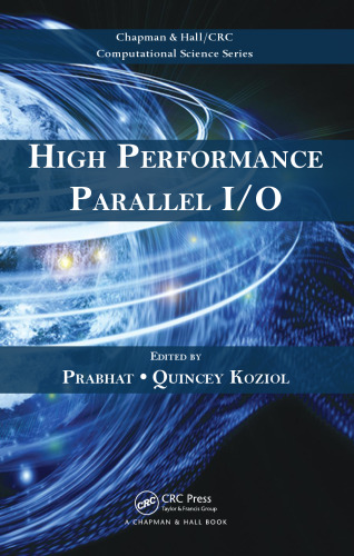High Performance Parallel I/O