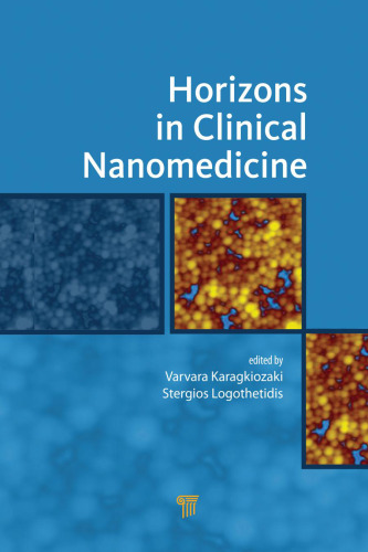 Horizons in clinical nanomedicine