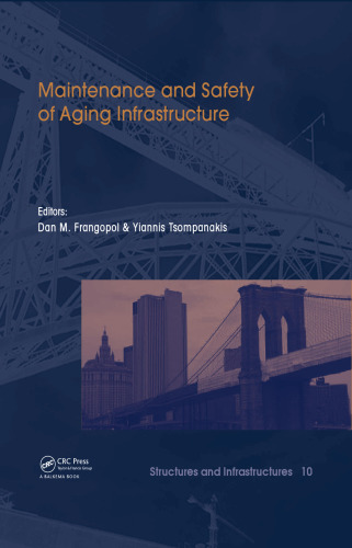 Maintenance and safety of aging infrastructure
