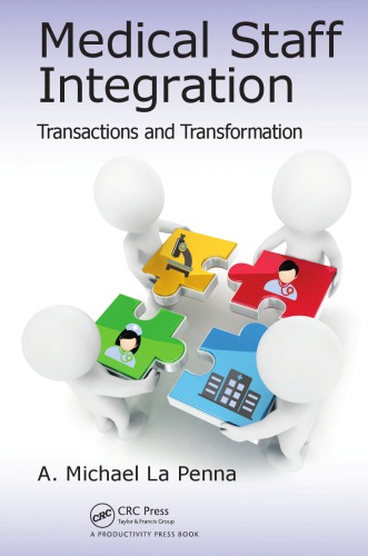 Medical Staff Integration: Transactions and Transformation