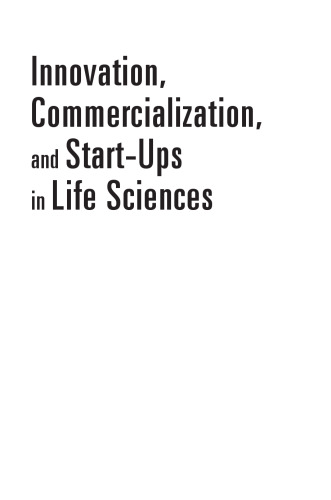Innovation, commercialization, and start-ups in life sciences