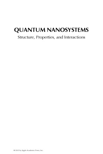 Quantum Nanosystems: Structure, Properties, and Interactions