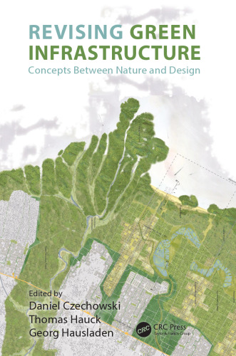 Revising Green Infrastructure: Concepts Between Nature and Design