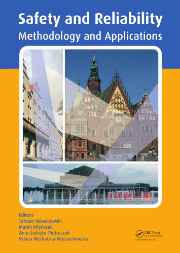 Safety and Reliability: Methodology and Applications