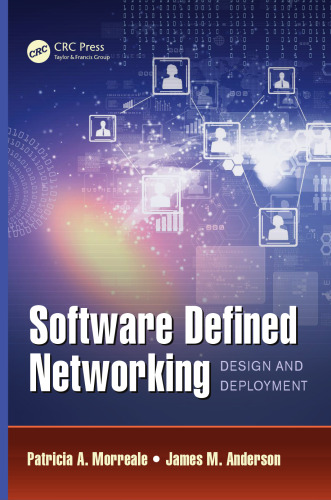 Software Defined Networking: Design and Deployment