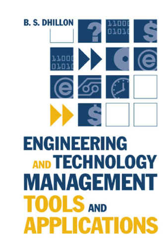 Engineering and technology management tools and applications