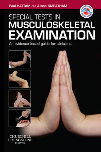 Special tests in musculoskeletal examination : an evidence-based guide for clinicians