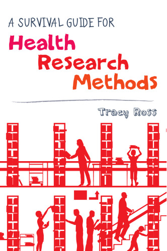A Survival Guide For Health Research Methods