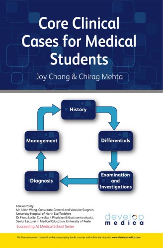 Core clinical cases for medical students : a problem-based learning approach for succeeding at medical school